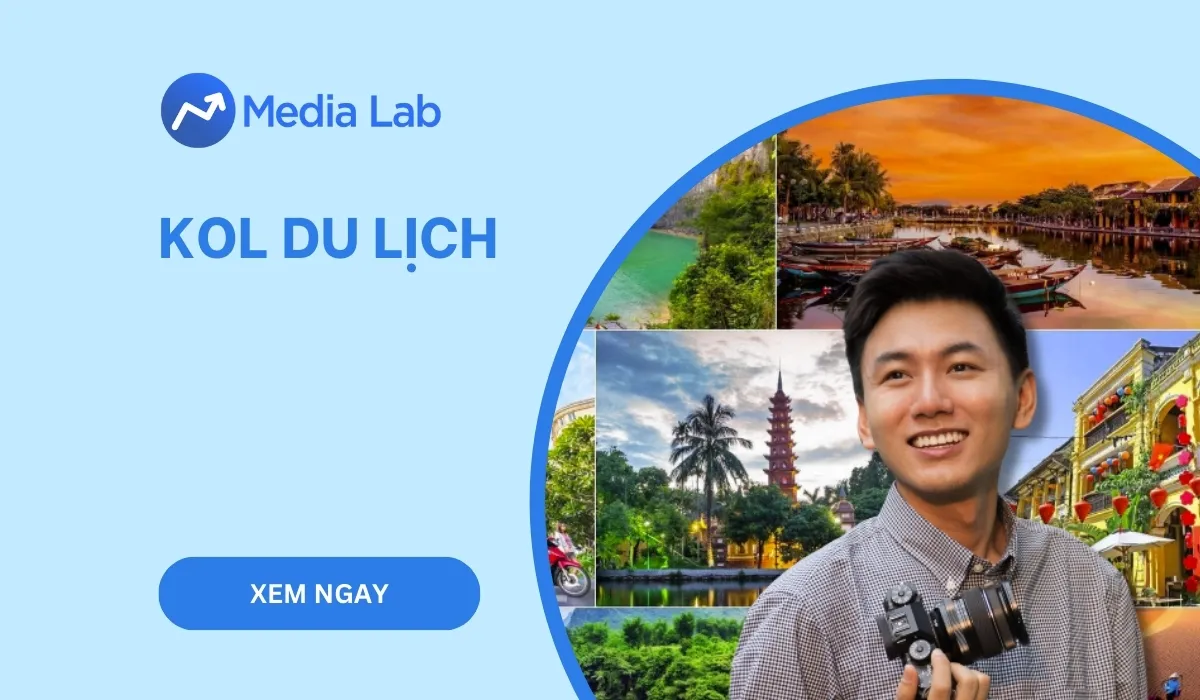 Top 12+ KOL du lịch Việt Nam được nhãn hàng yêu thích [2025]